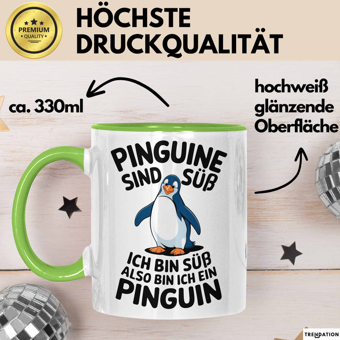 Sarkastischer Pinguin Tasse Geschenk Lustige Geschenkidee Spruch Pinguine Sind Süß Ich Bin Süß Also Bin Ich Ein Pinguin Grün Trendation