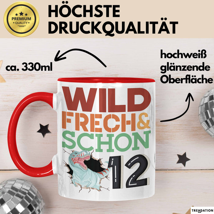 12. Geburtstag Geschenk Tasse Becher Wild Frech Und Schon 12 Rot Trendation