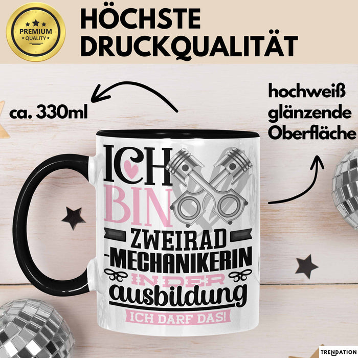 Zweiradmechanikerin Ausbildung Start Geschenk Tasse Ich Bin Zweiradmechanikerin In Der Ausbildung Ich Darf Das Kaffee-Becher Geschenkidee Schwarz Trendation