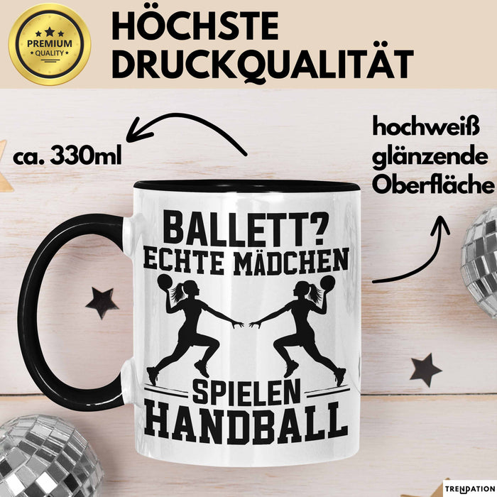 Handball-Spielerin Tasse Geschenk Frauen Ballett Echte Mädchen Spielen Handball Trendation