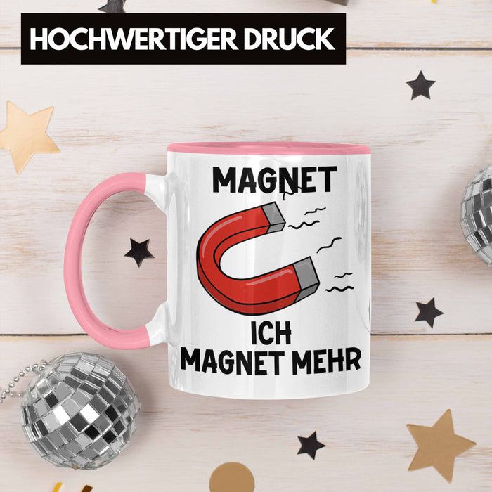Dank Meme Tasse Magnet Wortspiel Ich Magnet Mehr Geschenkidee Depressionen Rosa Trendation
