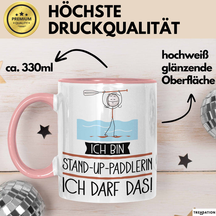 Geschenk für Stand-Up-Paddlerin Tasse Lustige Geschenkidee Geburtstag Ich Bin Stand-Up-Paddlerin Ich Darf Das Rosa Trendation