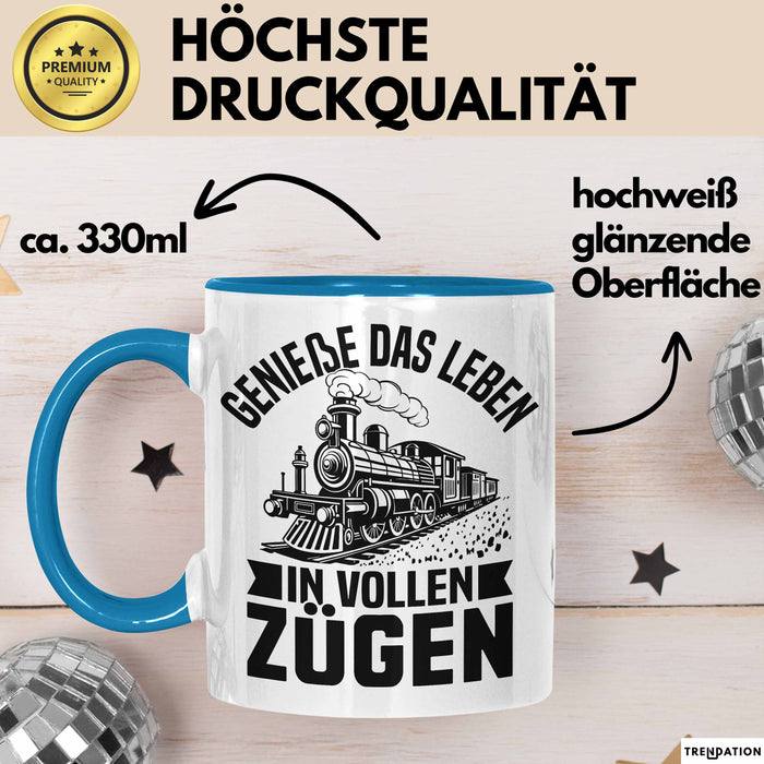 Zugfahrer Tasse Geschenk Bahnfahrer Genieße Das Leben In Vollen Zügen Blau Trendation