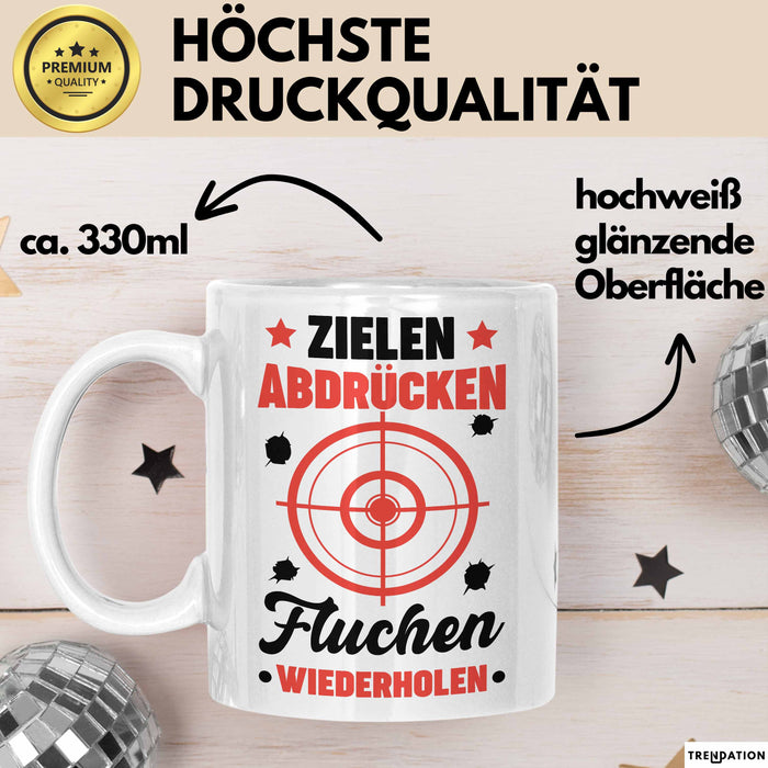 Sportschütze Tasse Geschenk Spruch Geschenkidee Geburtstag Zielen Abdrücken Fluchen Wiederholen Weiß Trendation