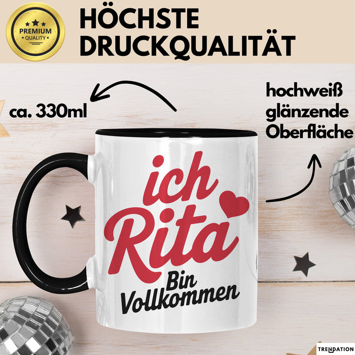 Rita Tasse Geschenk Ich Bin Vollkommen Rita Geschenkidee Geburtstag Schwarz Trendation