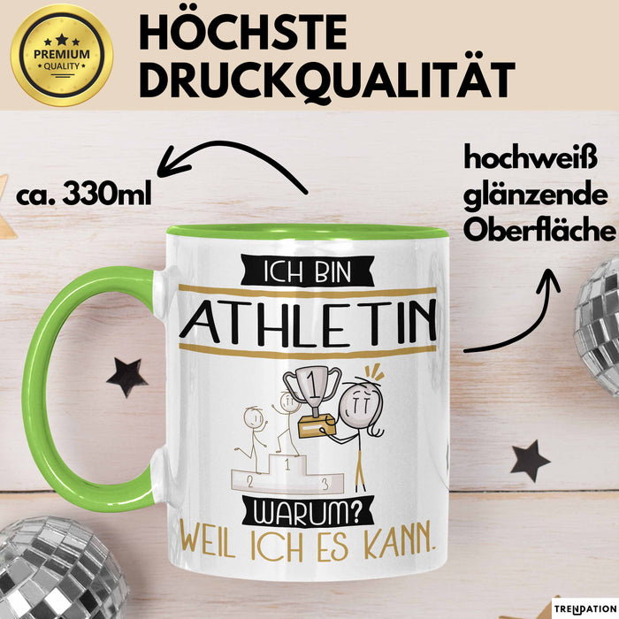 Athletin Tasse Geschenk Ich Bin Athletin Warum Weil Ich Es Kann Geschenkidee Geburtstag Grün Trendation