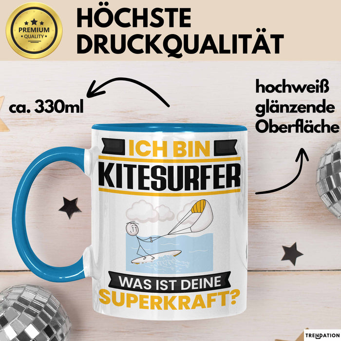 Kitesurfer Tasse Geschenk für Kitesurfer Geburtstag Lustiger Spruch Kaffee-Becher Was Ist Deine Superkraft Blau Trendation