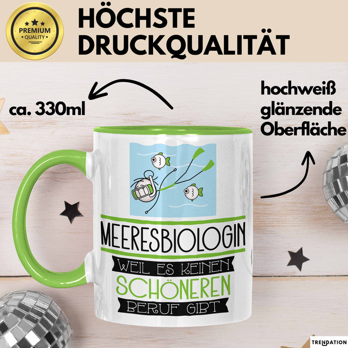 Meeresbiologin Weil Es Keinen Schöneren Beruf Gibt Tasse Geschenk für Eine Meeresbiologin Lustig Grün Trendation
