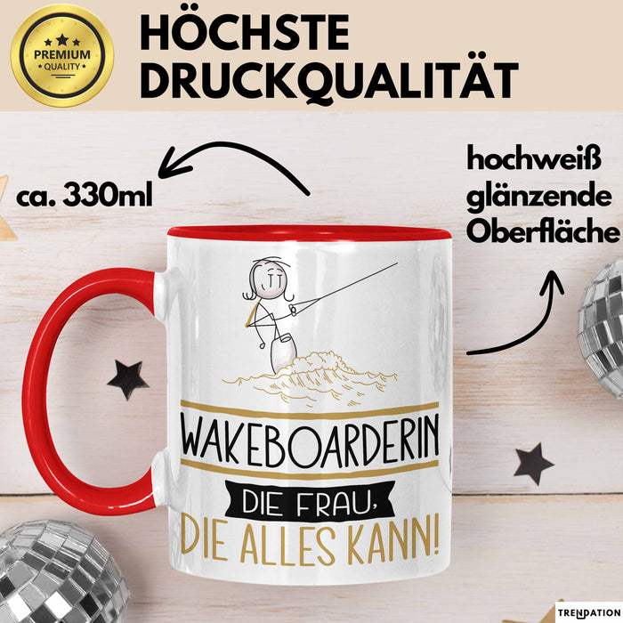 Wakeboarderin Geschenk Tasse Becher Die Frau Die Allen Kann Geschenkidee für eine Wakeboarderin Lustig Rot Trendation