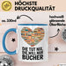 Buchleser Bücher Lesen Tasse Geschenk Lustige Geschenkidee Spruch Die Will Nur Bücher Blau Trendation