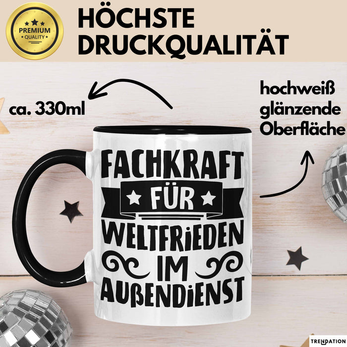Humor Tasse Geschenk Fachkraft Für Weltfrieden Im Außendienst Becher Trendation