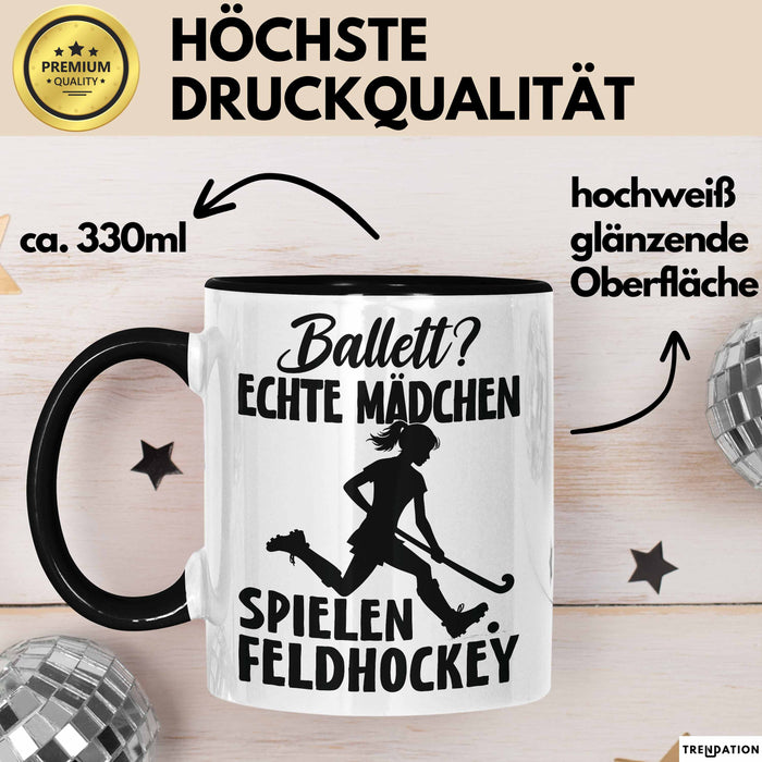 Feldhockey-Spielerin Tasse Geschenk Frauen Ballett Echte Mädchen Spielen Feldhockey Trendation