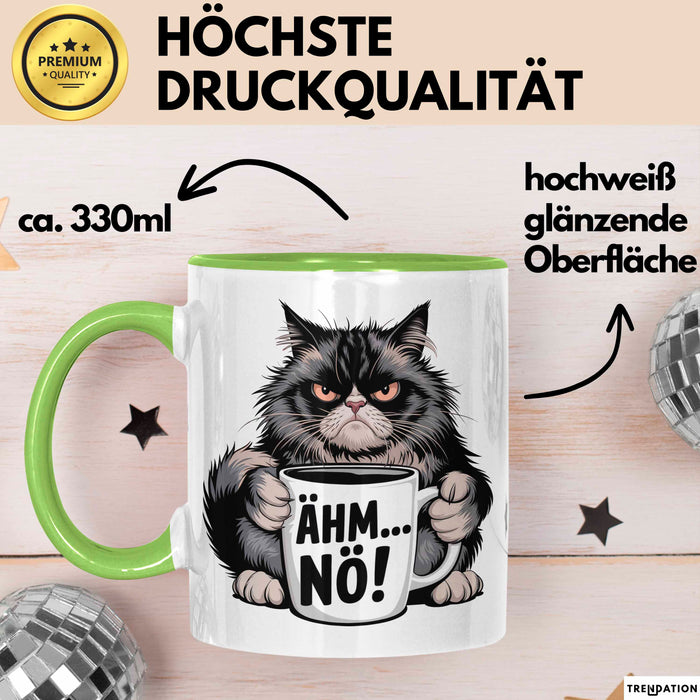 Katzen Tierliebhaber Tasse Geschenk Lustige Geschenkidee Spruch Ähm Nö Grün Trendation