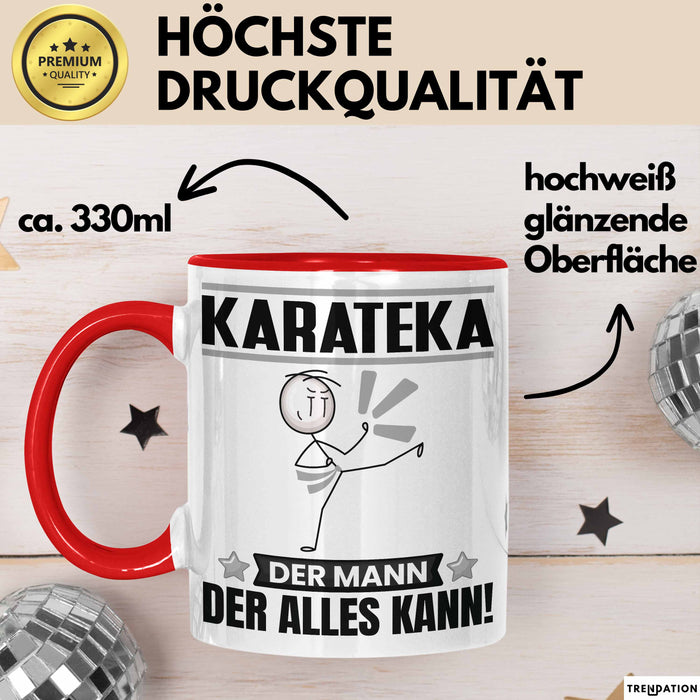 Karateka Tasse Geschenk für Karateka Der Mann Der Alles Kann Geschenkidee zum Geburtstag Rot Trendation