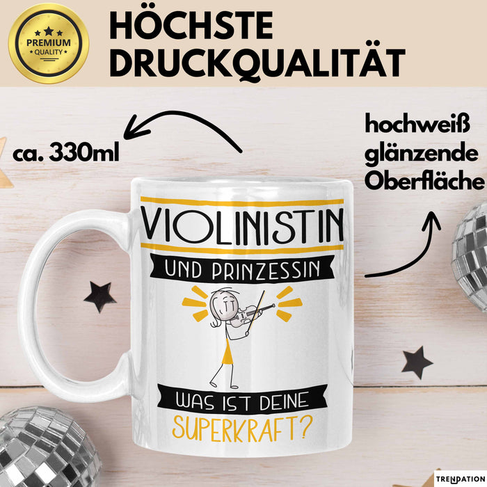 Violinistin Und Prinzessin Tasse Geschenk Für Eine Violinistin Geburtstag Was Ist Deine Superkraft Weiß Trendation