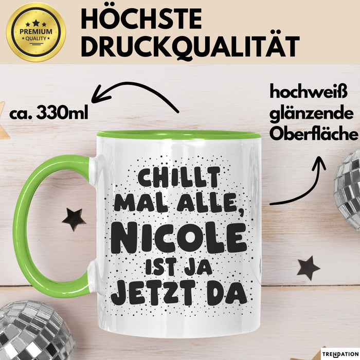 Nicole Tasse Chillt Mal Alle, Nicole Ist Ja Jetzt Da Geschenk