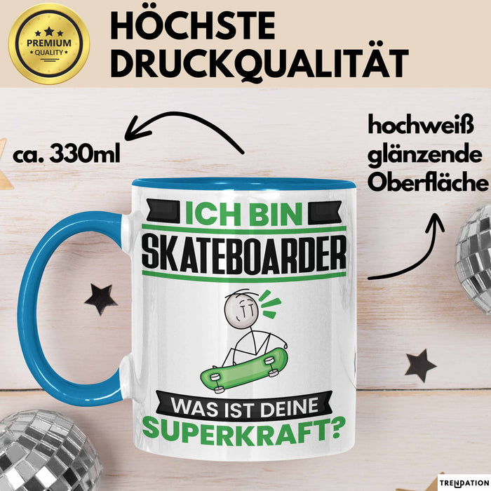 Skateboarder Tasse Geschenk für Skateboarder Geburtstag Lustiger Spruch Kaffee-Becher Was Ist Deine Superkraft Blau Trendation