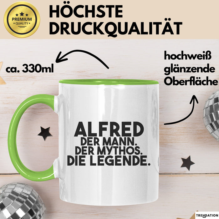 Alfred Tasse Alfred – Der Mann. Der Mythos. Die Legende. Geschenk