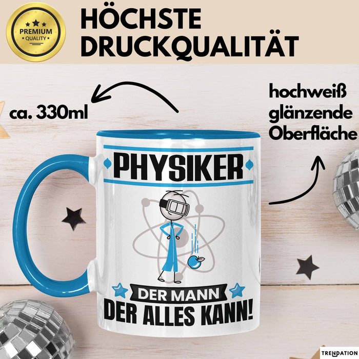 Physiker Tasse Geschenk für Physiker Der Mann Der Alles Kann Geschenkidee zum Geburtstag Blau Trendation