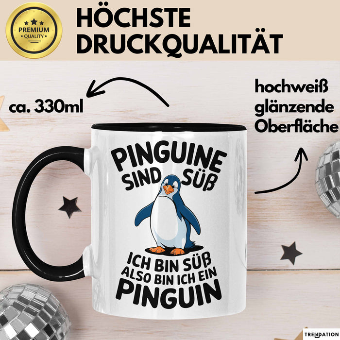 Sarkastischer Pinguin Tasse Geschenk Lustige Geschenkidee Spruch Pinguine Sind Süß Ich Bin Süß Also Bin Ich Ein Pinguin Trendation