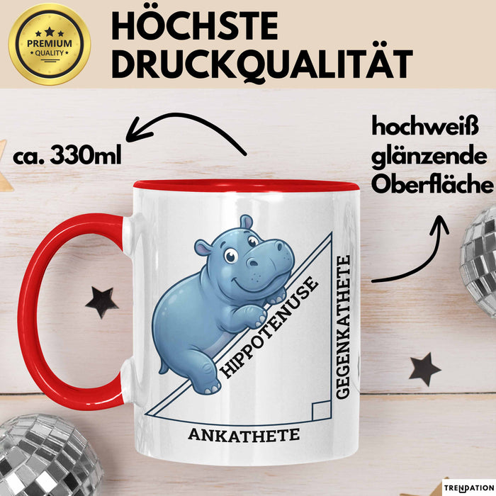Mathematiklehrer Unterricht Tasse Geschenk Lustige Geschenkidee Spruch Hippotenuse Rot Trendation