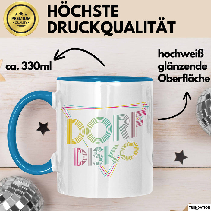 Dorfdisko Tasse Geschenk Dorf Kleinstadt Disko Blau Trendation