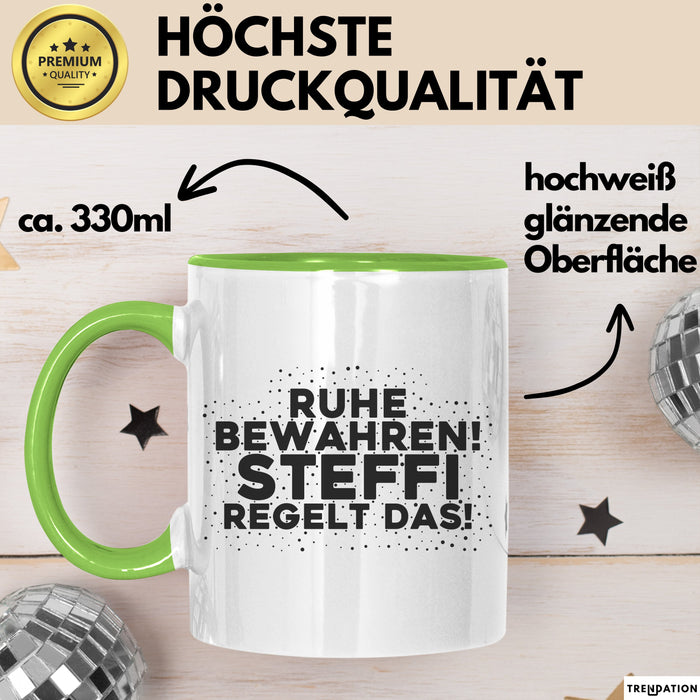 Steffi Tasse Ruhe Bewahren! Steffi Regelt Das! Geschenk