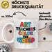 Kunstliebhaber Kunstlehrer Künstler Tasse Geschenk Lustige Geschenkidee Spruch Kunstlehrer Färben Die Welt Weiß Trendation