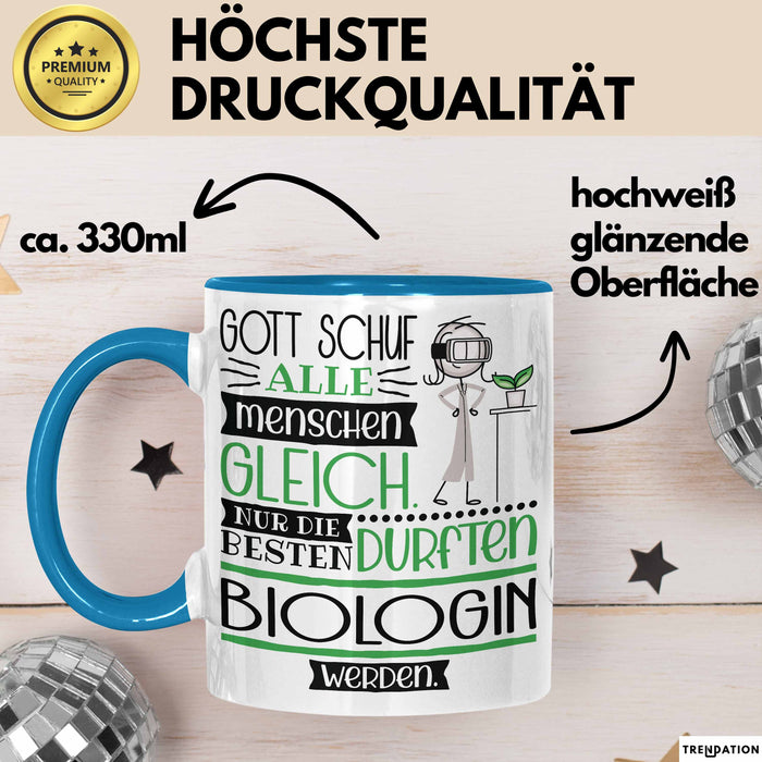 Biologin Geschenk Becher Tasse Gott Schuf Alle Menschen Gleich Nur Die Besten Durfeten Biologin Werden Geschenkidee Lustig Blau Trendation