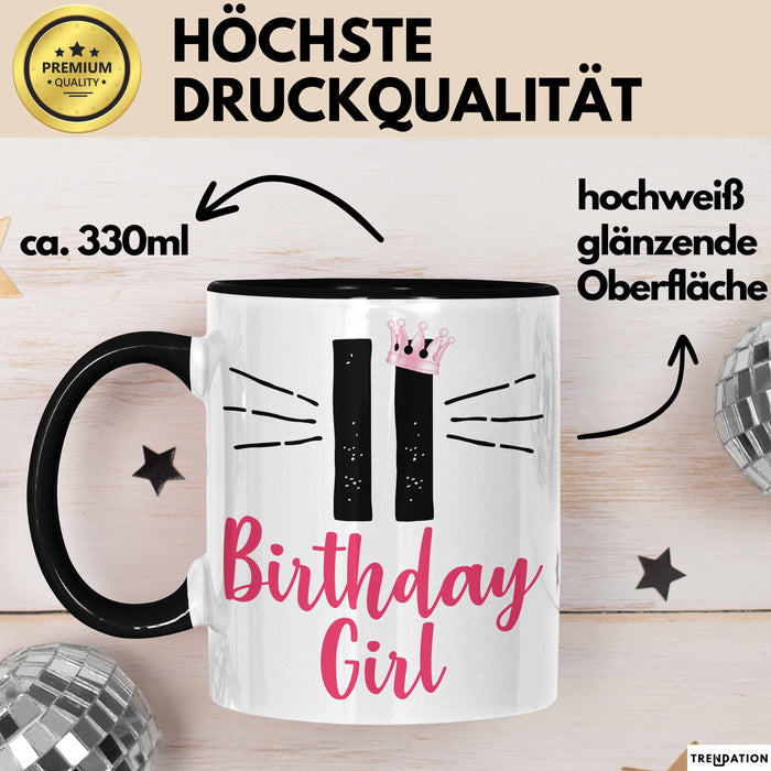 11 Birthday Girl Tasse Mädchen Geschenk 11. Geburtstag Witzig Schwarz Trendation