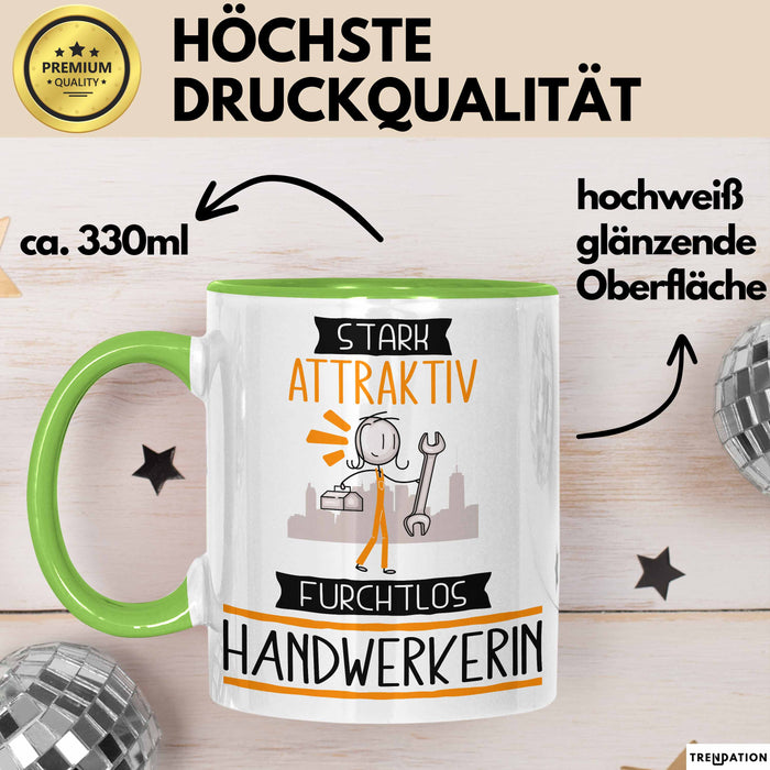 Handwerkerin Tasse Geschenk Becher Stark Attraktiv Furchtlos Handwerkerin Lustige Geschenkidee Grün Trendation