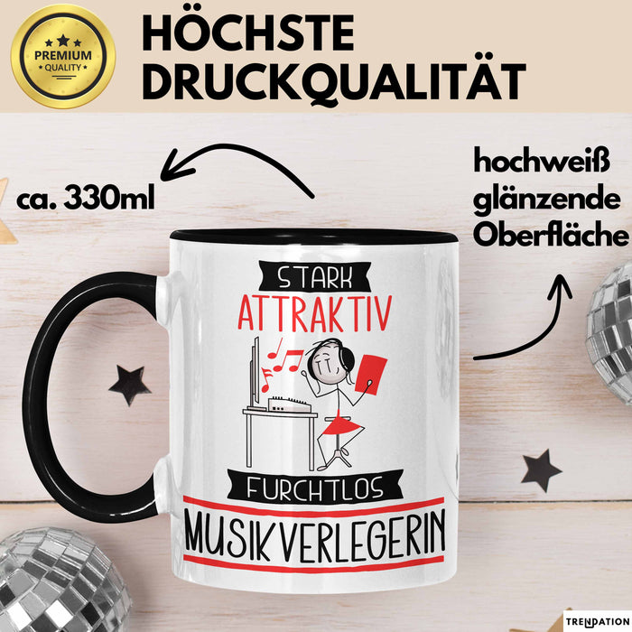 Musikverlegerin Tasse Geschenk Becher Stark Attraktiv Furchtlos Musikverlegerin Lustige Geschenkidee Trendation