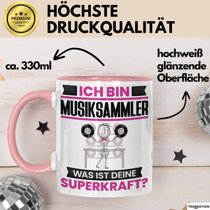 Musiksammler Tasse Geschenk für Musiksammler Geburtstag Lustiger Spruch Kaffee-Becher Was Ist Deine Superkraft Rosa Trendation