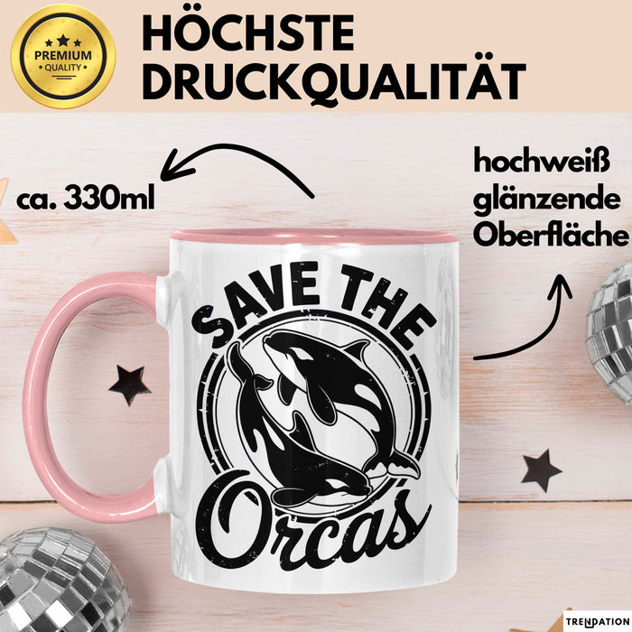 Wal Tier Tasse Geschenk Lustige Geschenkidee Spruch Rettet die Orcas Rosa Trendation