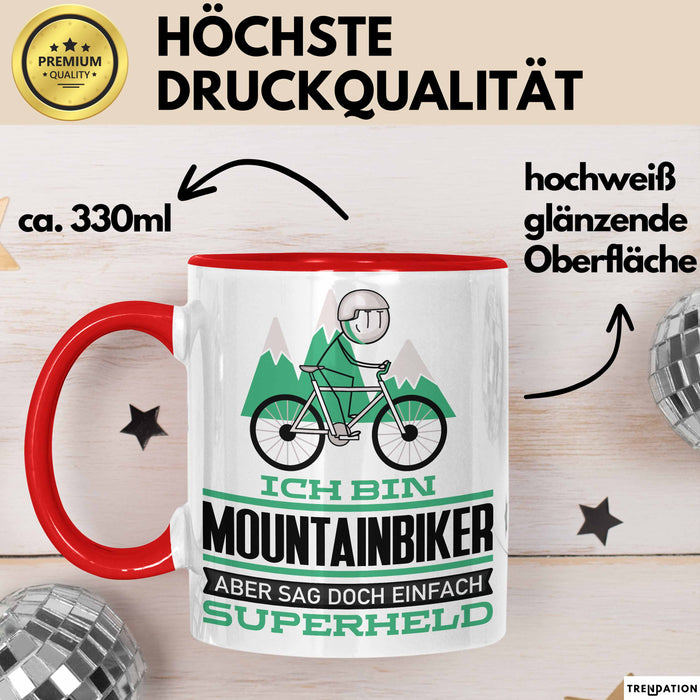 Mountainbiker Geschenk Tasse Ich Bin Mountainbiker Aber Sag Doch Einfach Superheld Lustige Geschenkdiee für Mountainbiker Kaffee-Becher Rot Trendation