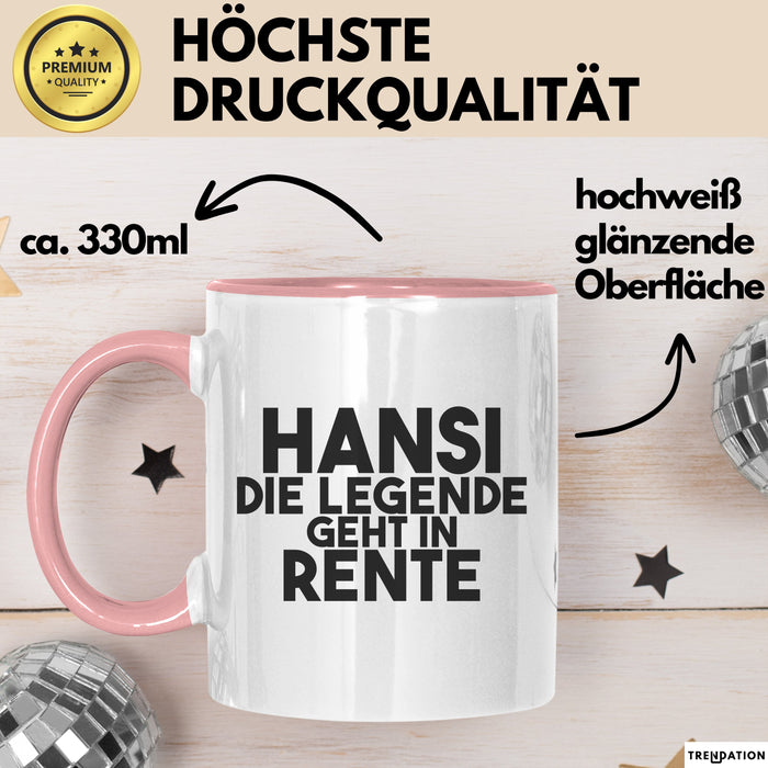 Hansi Tasse Hansi – Die Legende Geht In Rente Geschenk