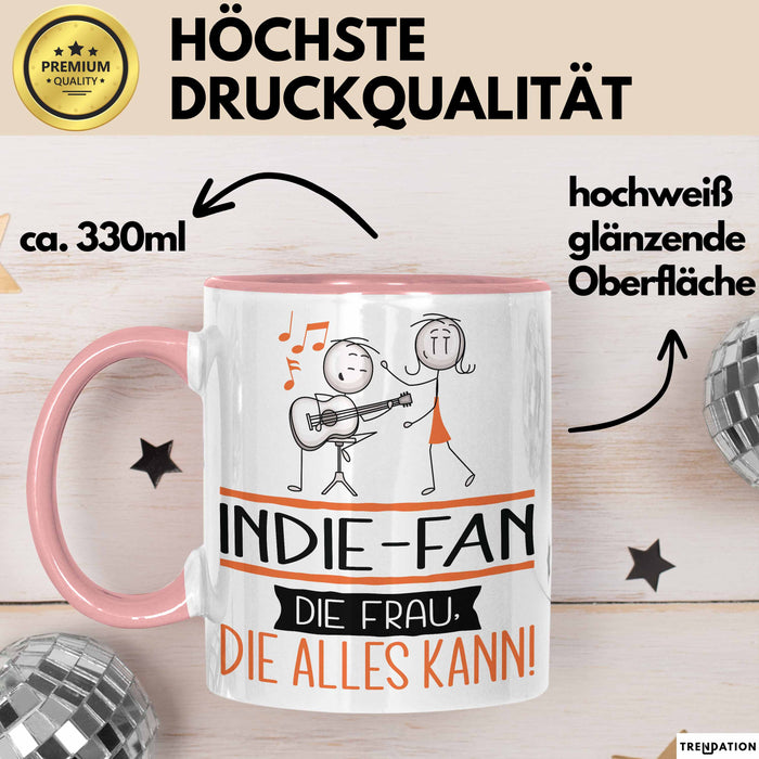 Indie-Fan Geschenk Tasse Becher Die Frau Die Allen Kann Geschenkidee für eine Indie-Fan Lustig Rosa Trendation