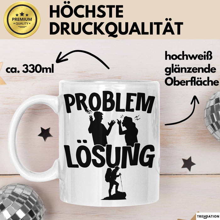 Wandern Tasse Geschenk für Wanderer Männer Geschenkidee Problem und Lösung Berge Wandern Weiß Trendation