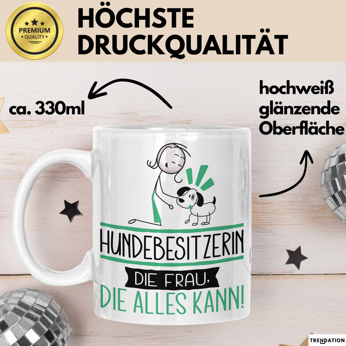 Hundebesitzerin Geschenk Tasse Becher Die Frau Die Allen Kann Geschenkidee für eine Hundebesitzerin Lustig Weiß Trendation