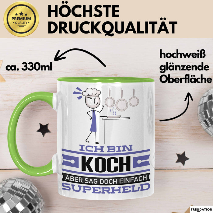 Koch Geschenk Tasse Ich Bin Koch Aber Sag Doch Einfach Superheld Lustige Geschenkdiee für Koch Kaffee-Becher Grün Trendation