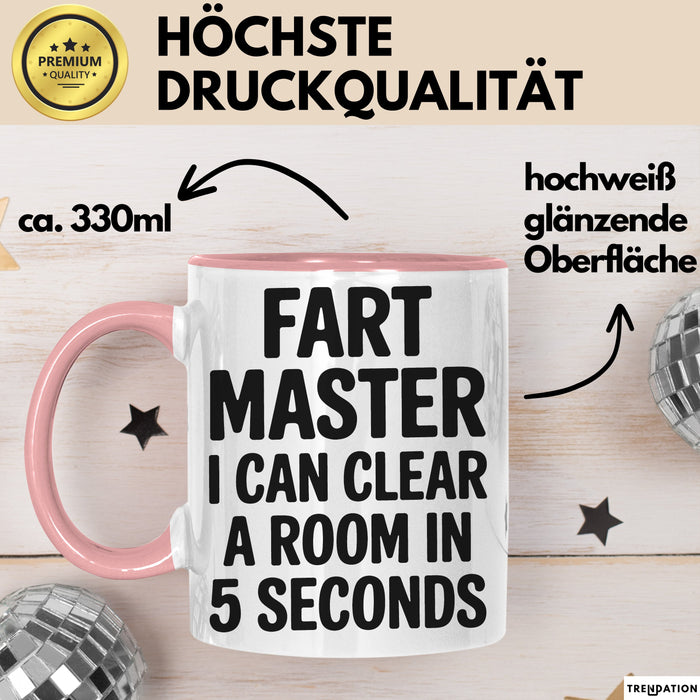 Furz Tasse Geschenk Fart Master I Can Clear A Room Geschenkidee Lustig Rosa Trendation