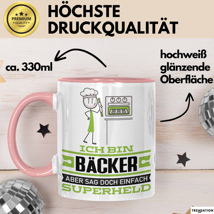 Bäcker Geschenk Tasse Ich Bin Bäcker Aber Sag Doch Einfach Superheld Lustige Geschenkdiee für Bäcker Kaffee-Becher Rosa Trendation