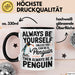 Pinguin Tier Tasse Geschenk Lustige Geschenkidee Spruch Sei Immer Ein Pinguin Schwarz Trendation
