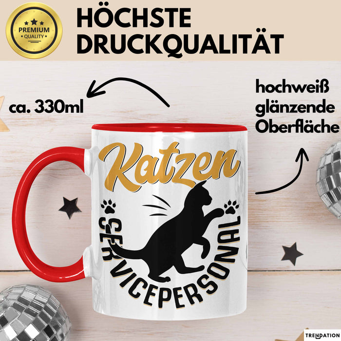 Katzen Geschenk Tasse Katzen-Besitzerin Kaffeebecher Katzen Servicepersonal Geschenkidee Rot Trendation