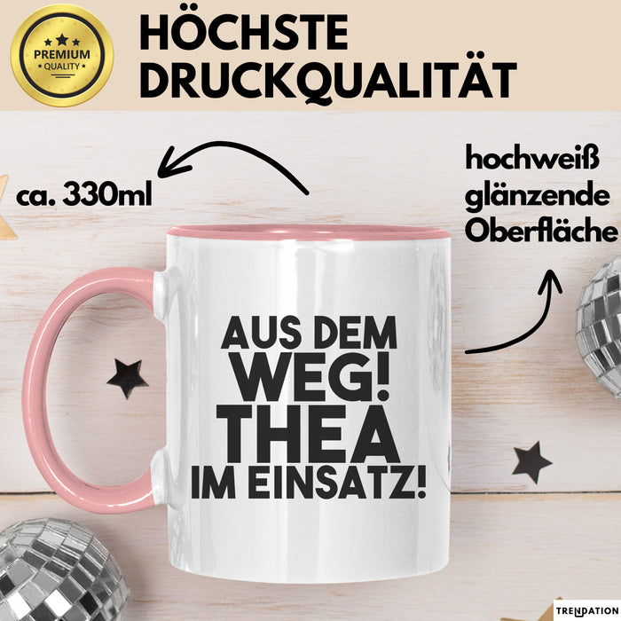 Thea Tasse Aus Dem Weg! Thea Im Einsatz! Geschenk