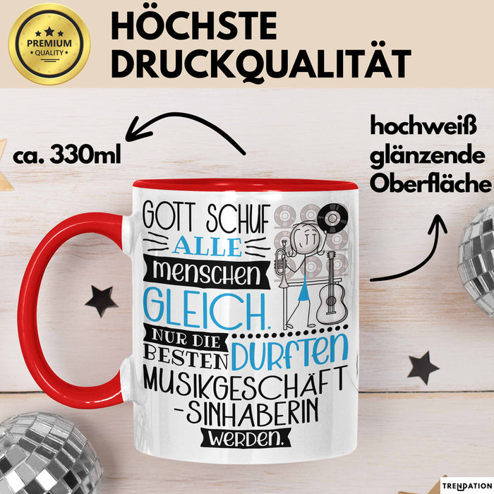 Musikgeschäftsinhaberin Geschenk Becher Tasse Gott Schuf Alle Menschen Gleich Nur Die Besten Durfeten Musikgeschäftsinhaberin Werden Geschenkidee Lustig Rot Trendation
