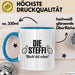 Steffi Tasse Geschenk Die Steffi Macht Dat Schon Geschenkidee Becher mit Name Blau Trendation