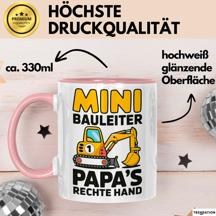 Bauleiter Bauunternehmer Tasse Geschenk Lustige Geschenkidee Spruch Mini Bauleiter Papa's Rechte Hand Rosa Trendation