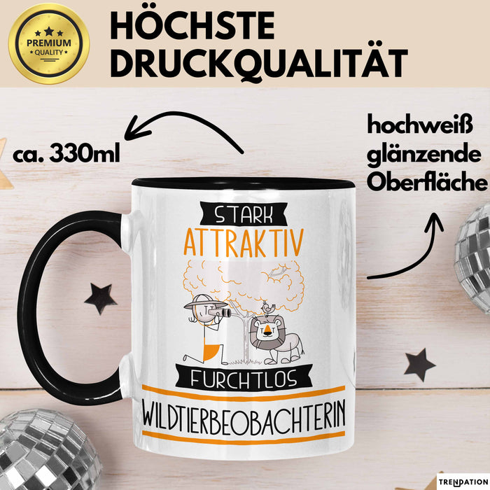 Wildtierbeobachterin Tasse Geschenk Becher Stark Attraktiv Furchtlos Wildtierbeobachterin Lustige Geschenkidee Trendation