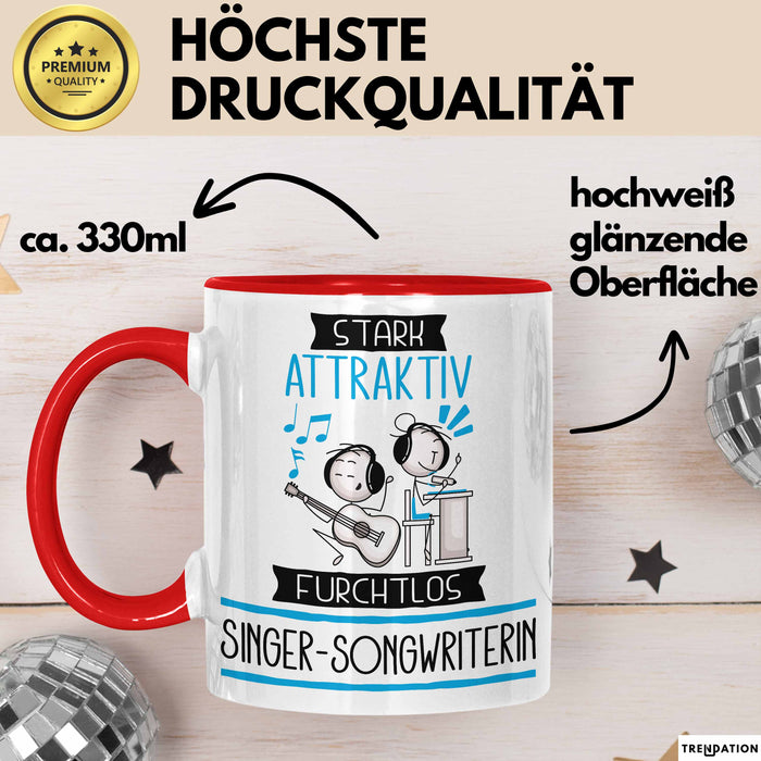 Singer-Songwriterin Tasse Geschenk Becher Stark Attraktiv Furchtlos Singer-Songwriterin Lustige Geschenkidee Rot Trendation
